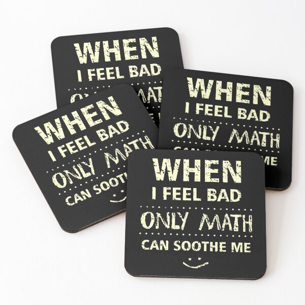Item preview, When I feel bad only math can soothe me designed and sold by kebello-shop.