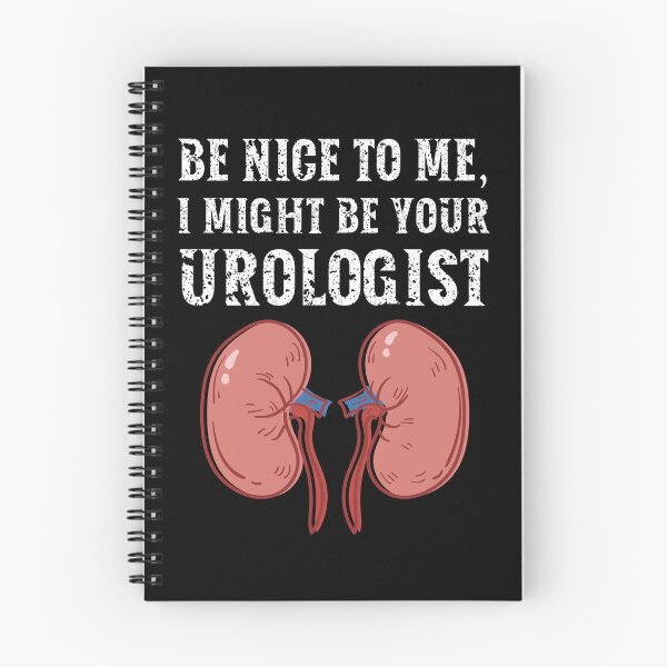 Item preview, Be nice to me, I might be your Urologist designed and sold by AncientAccent.