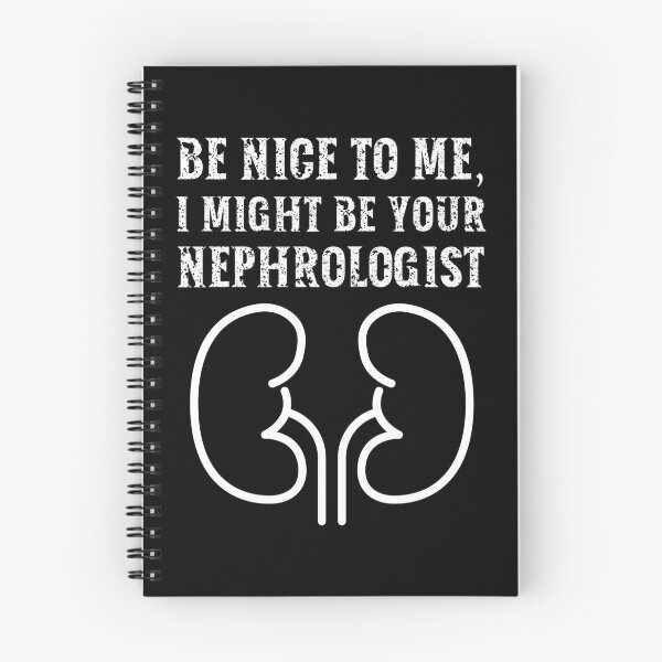 Item preview, Be nice to me, I might be your Nephrologist designed and sold by AncientAccent.