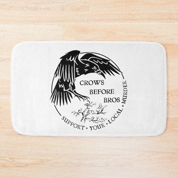 Item preview, Crows Before Bros Support Your Local Murrder designed and sold by brentlokk.