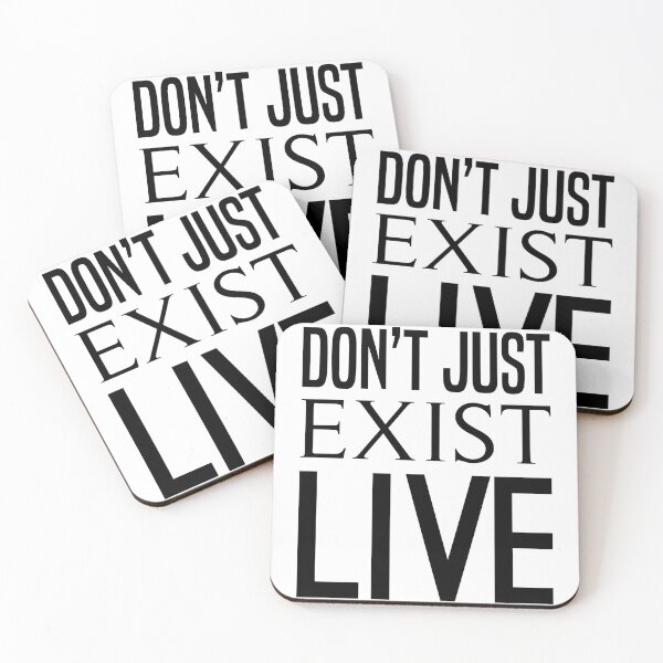 Item preview, Don't Just Exist Live  designed and sold by Hairball-Pets.