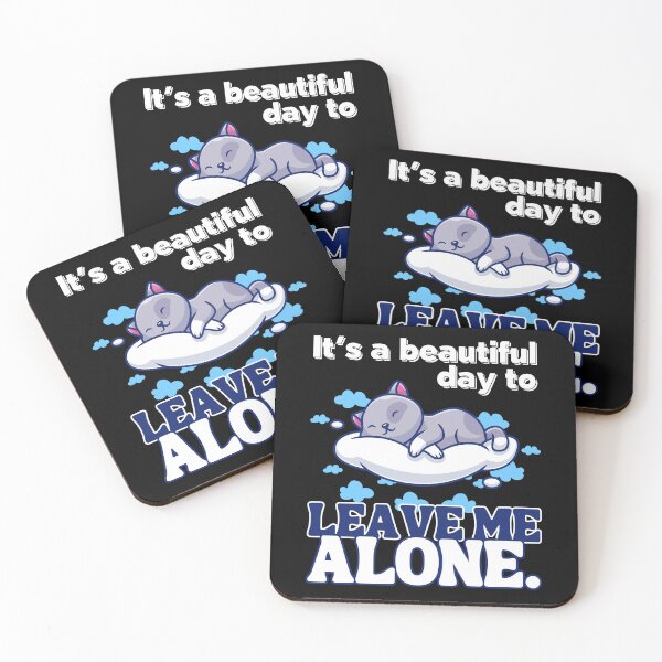 Item preview, It's a Beautiful Day to Leave Me Alone Funny Cute Cat Lover designed and sold by BunBuntheDog-.