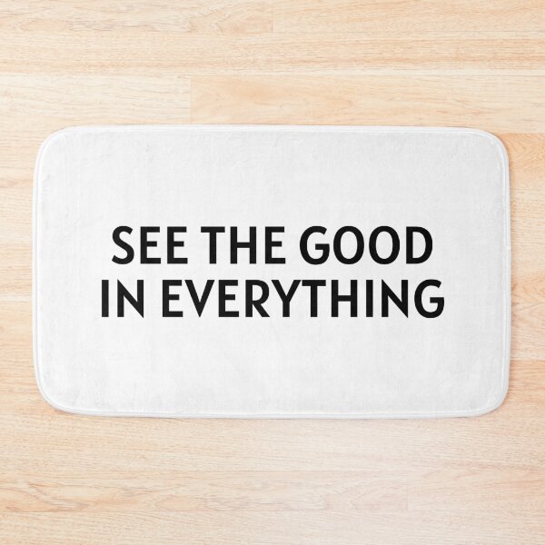 Item preview,  See the good in everything  designed and sold by Inspirationmotivation.