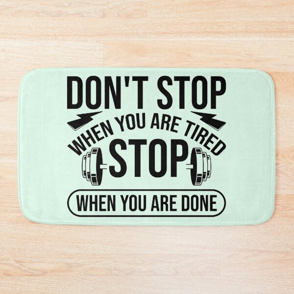 Item preview, Dont stop when you are tired stop when you are done designed and sold by ShopMaxiDesigns.