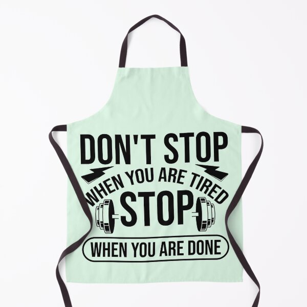 Item preview, Dont stop when you are tired stop when you are done designed and sold by ShopMaxiDesigns.