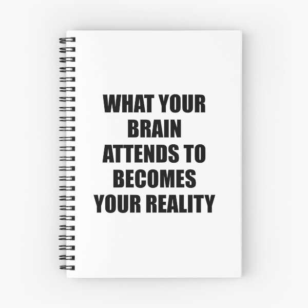 Item preview, What your brain attends to becomes your reality designed and sold by Inspirationmotivation.