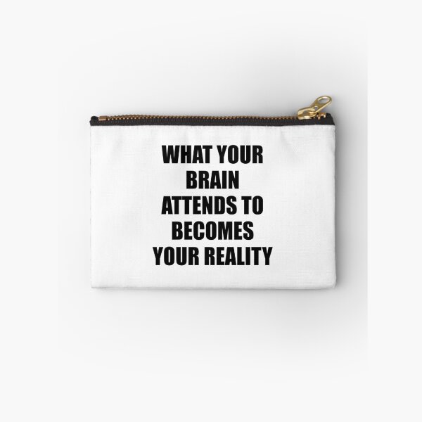 Item preview, What your brain attends to becomes your reality designed and sold by Inspirationmotivation.