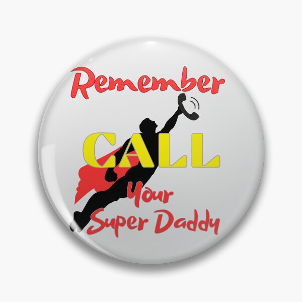 Item preview, Kindly reminder, call your Super Daddy  designed and sold by coloursforkids.