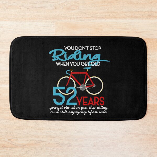 Item preview,  You dont stop riding when you get old designed and sold by giftfromheart.