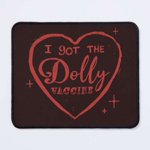 Item preview, I Got The Dolly Vaccine <3 Heart designed and sold by almaasi.
