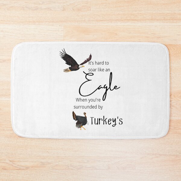 Item preview, It's hard to soar like an Eagle when you're surrounded by turkeys designed and sold by BanBay.