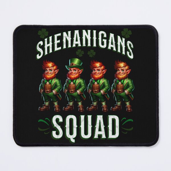 Item preview, St Patricks Day Shenanigans Squad designed and sold by ZeptepiTrends.