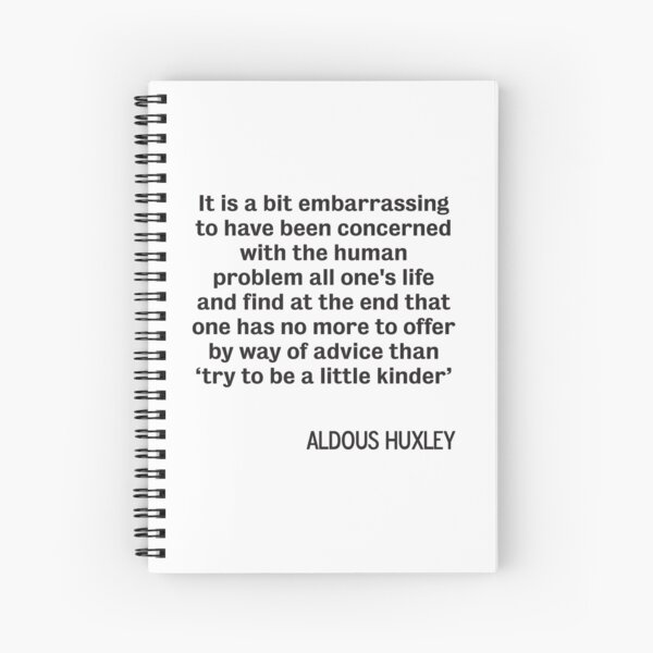 Item preview, Aldous Huxley quote "Be Kind" designed and sold by DJVYEATES.