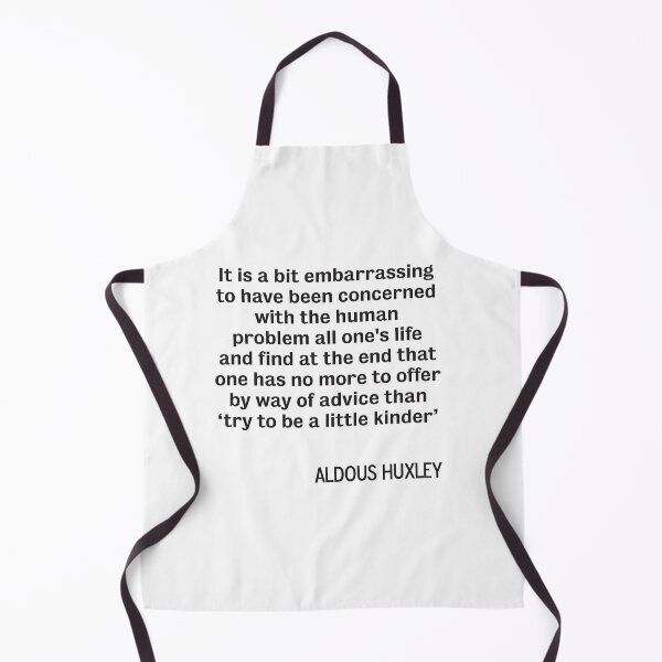 Item preview, Aldous Huxley quote "Be Kind" designed and sold by DJVYEATES.