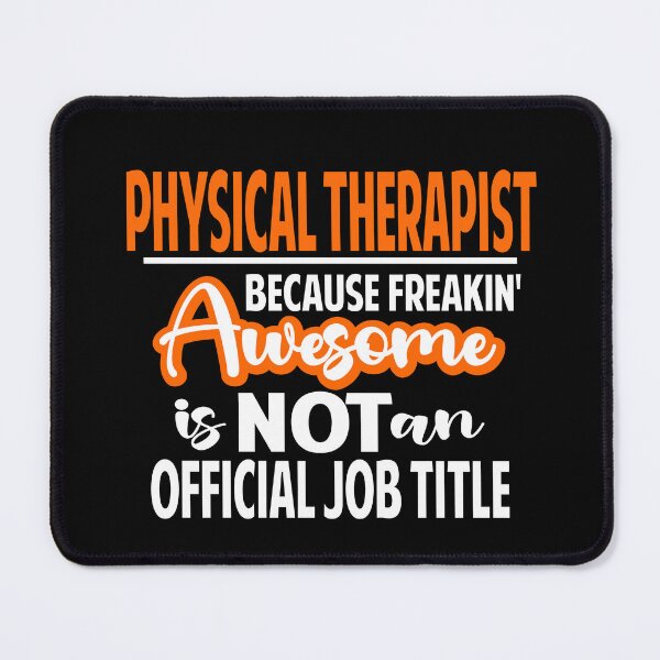 Item preview, Physical Therapist designed and sold by Colorfulman.