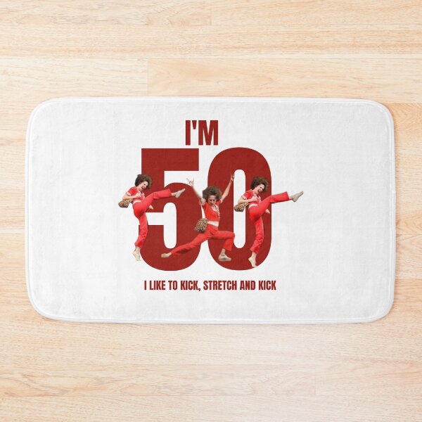 Item preview, I'm 50 - I Like to Kick, Stretch and  Kick designed and sold by ViLo-TStore.