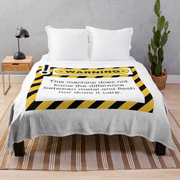 Item preview, Warning this machine does not know the difference between metal and flesh nor does it care designed and sold by belladesign7.