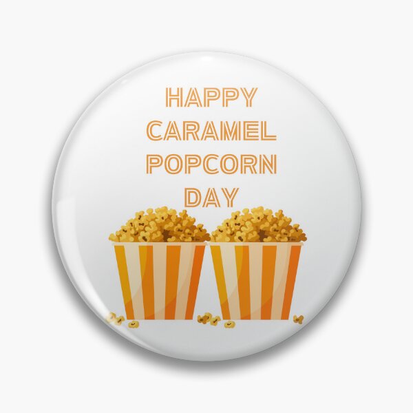 Item preview, Happy Caramel Popcorn Day designed and sold by Simo0455.