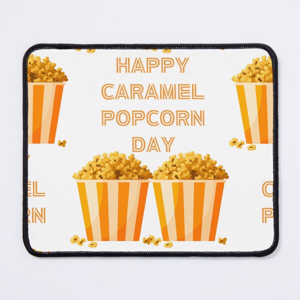 Item preview, Happy Caramel Popcorn Day designed and sold by Simo0455.