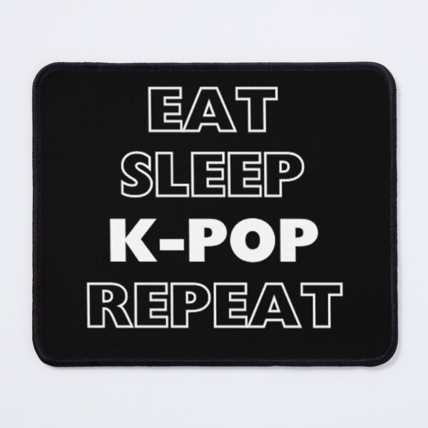 Item preview, EAT, SLEEP, K-POP, REPEAT designed and sold by GMICHAELSF.