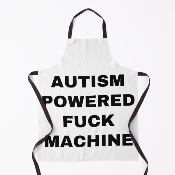 Item preview, AUTISM POWERED FUCK MACHINE designed and sold by killzak.