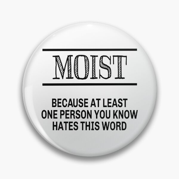 Item preview, Moist designed and sold by Angry Swan Designs.