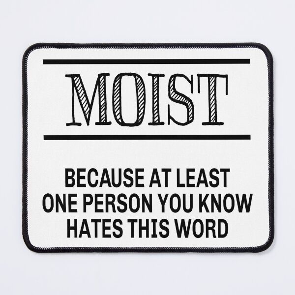 Item preview, Moist designed and sold by Angry Swan Designs.