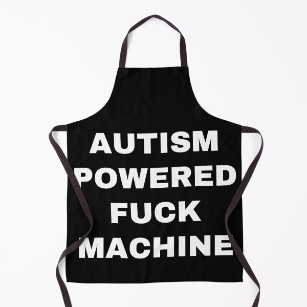Item preview, AUTISM POWERED FUCK MACHINE designed and sold by killzak.