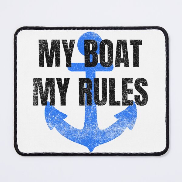 Item preview, My Boat My Rules designed and sold by Angry Swan Designs.
