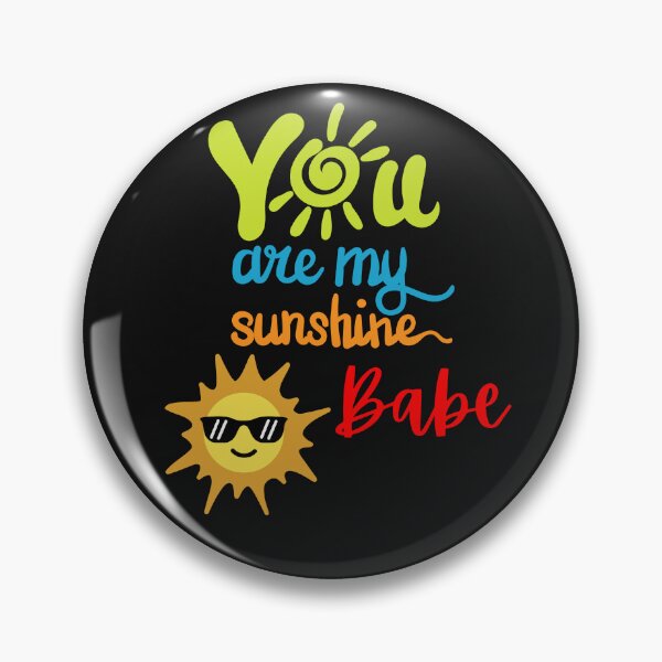 Item preview, You Are My Sunshine Babe designed and sold by Mari67-Ink.