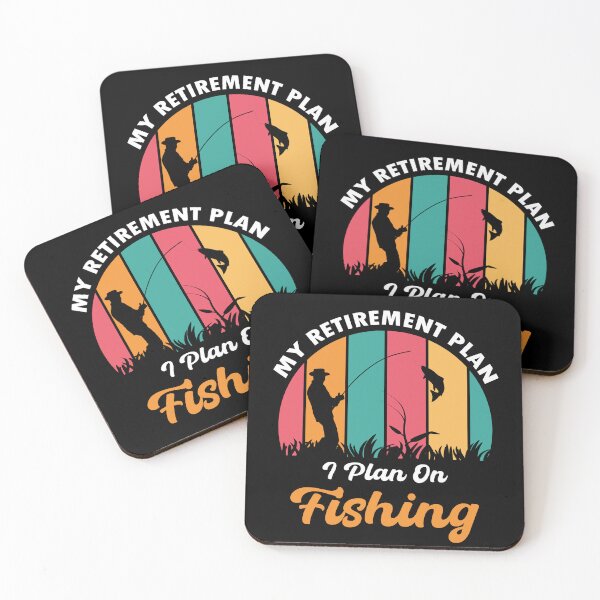 Item preview, My retirement plan - I plan on fishing designed and sold by beDiceDesigns.
