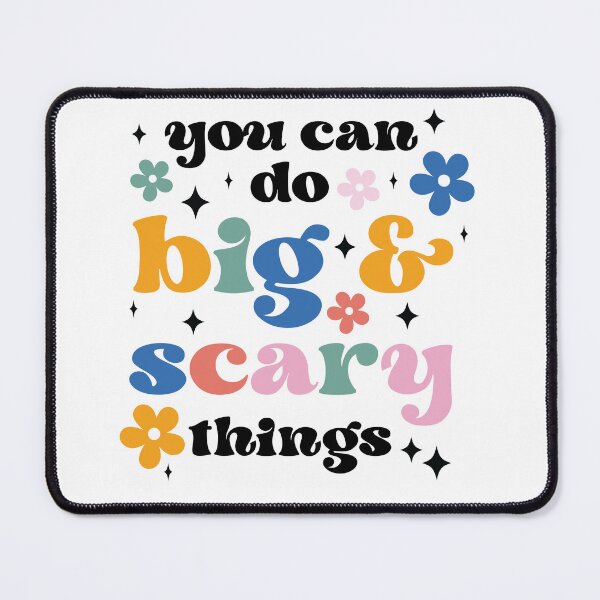 Item preview, You Can Do Big and Scary Things Waterproof Sticker Inspiring Stickers Gifts for Her Cute Gifts Motivational Gift Inspiration Sticker designed and sold by SouQ-Art.