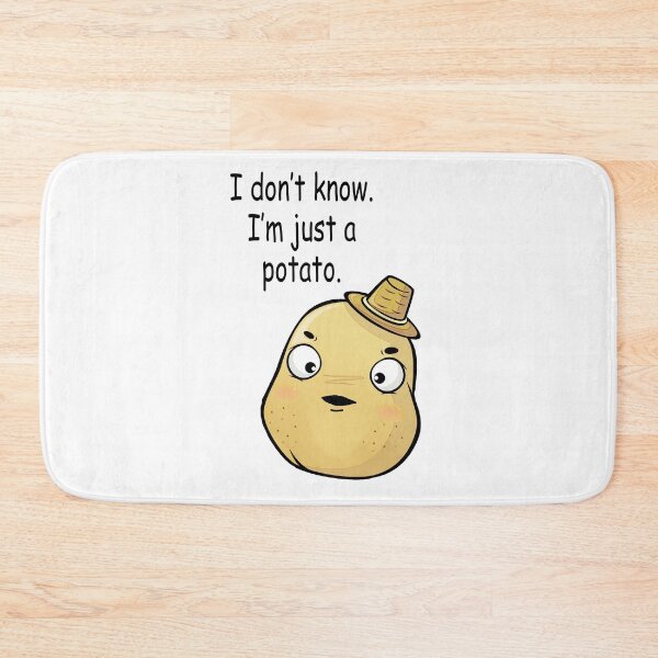 Item preview, I Don't Know. I'm Just A Potato. designed and sold by Angry Swan Designs.