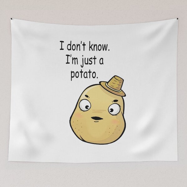 Item preview, I Don't Know. I'm Just A Potato. designed and sold by Angry Swan Designs.