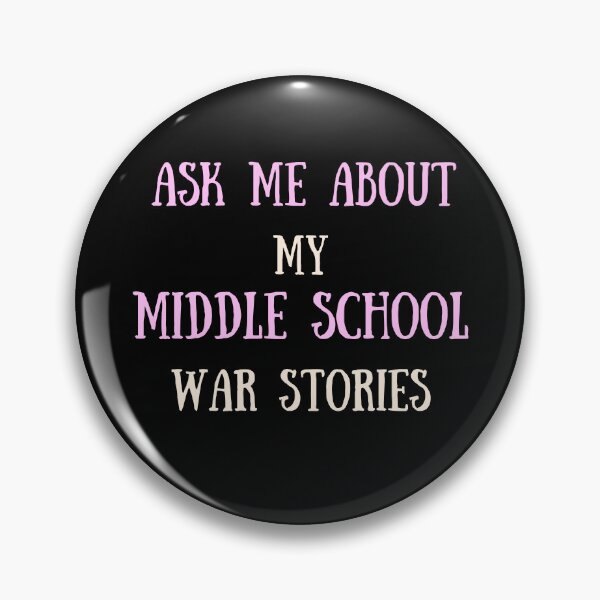 Item preview, Middle school teacher ask me about my middle school war stories teacher day designed and sold by Lulustarfox.