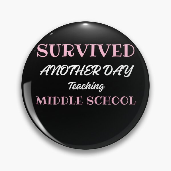 Item preview, Middle school teacher survived another day teaching middle school teacher day designed and sold by Lulustarfox.