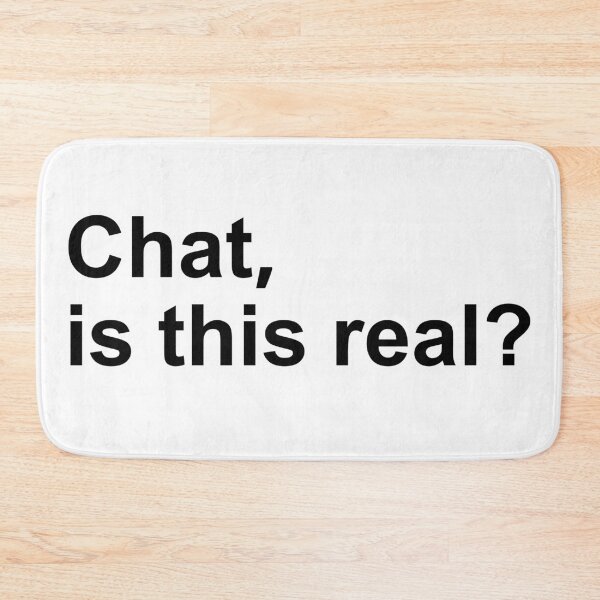 Item preview, Chat, is this real? designed and sold by SOVLLESS.