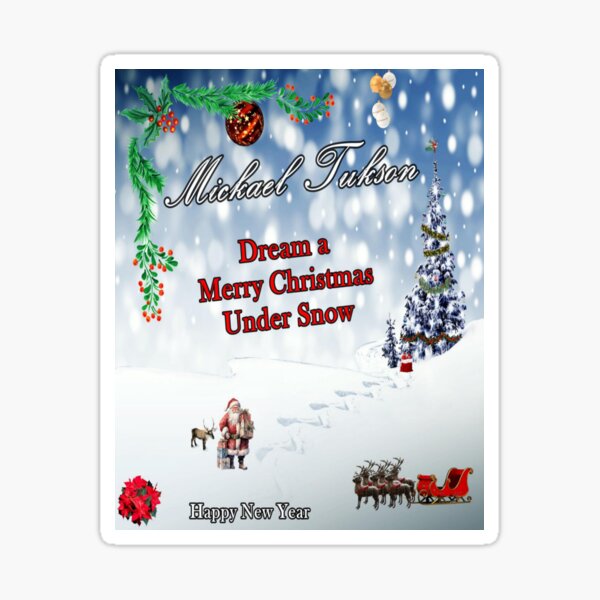 Dream a Merry Christmas Under Snow vertical Sticker