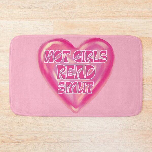 Item preview, Hot Girls Read Smut designed and sold by readerrlmgoods.