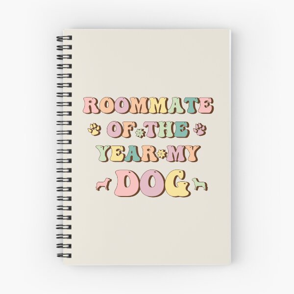Item preview, Roommate Of The Year My Dog designed and sold by franktact.