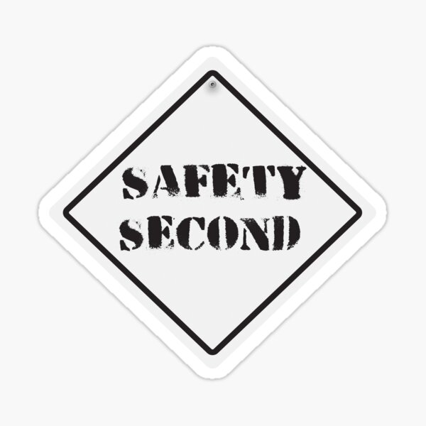 "Safety Second" Sticker by TeeTimeGuys Redbubble