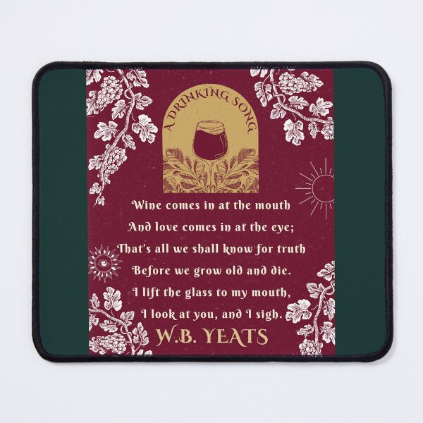 Item preview, A Drinking Song by William Butler Yeats designed and sold by artbleed.