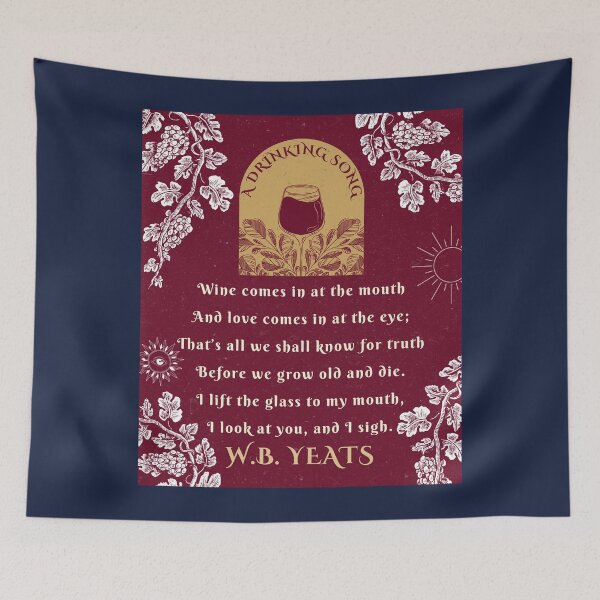 Item preview, A Drinking Song by William Butler Yeats  designed and sold by artbleed.