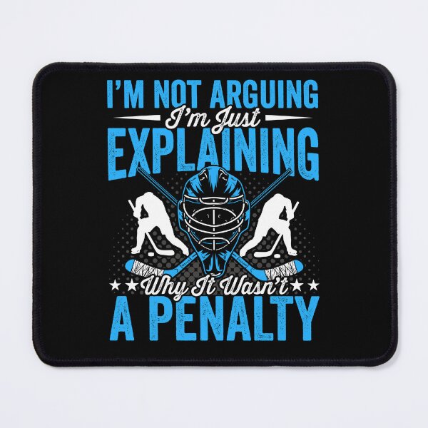 Item preview, Ice Hockey Debate: Not a Penalty Referee Humor designed and sold by NovaGenArt.