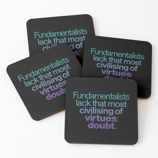 Item preview, Fundamentalists lack that most civilising of virtues: doubt. v.1 designed and sold by x1brett.