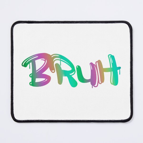Item preview, Bruh designed and sold by Fe by ERS.