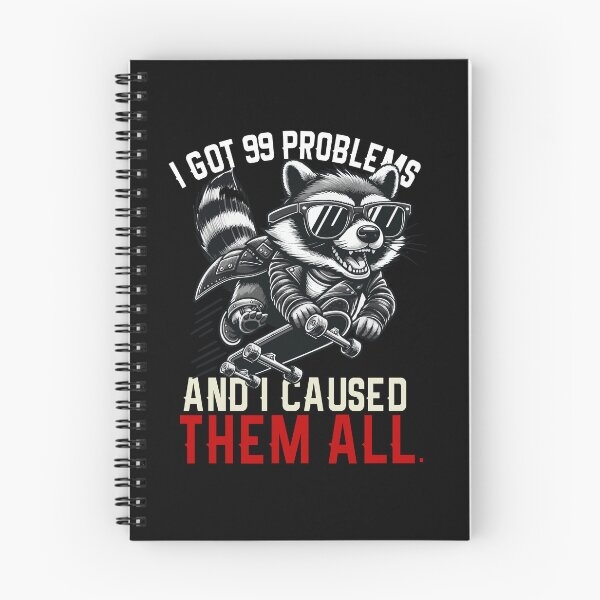 Item preview, I Got 99 Problems And I Caused Them All designed and sold by Empiredesigner3.
