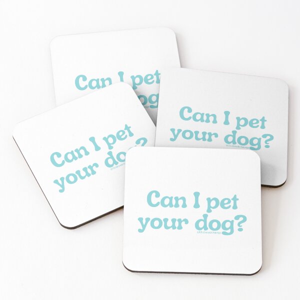 Item preview, Can I pet your dog?, v12 | @lilsboobthangs designed and sold by lilsboobthangs.