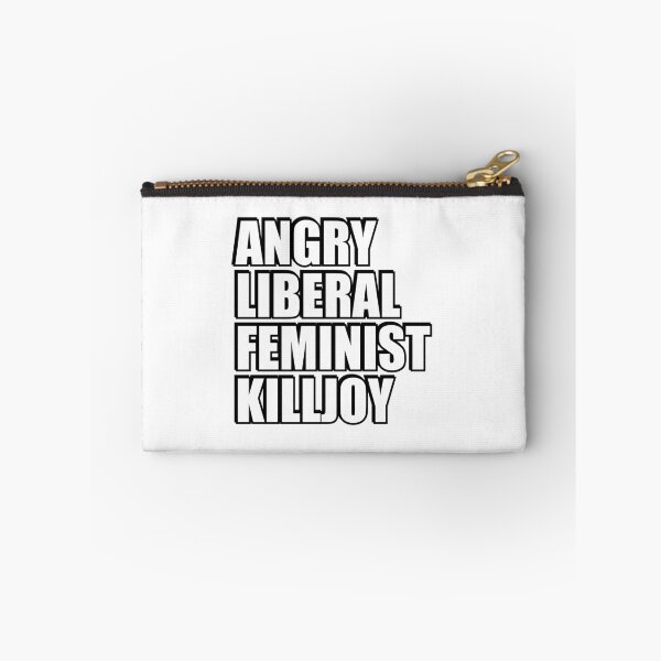 Item preview, Angry Liberal Feminist Killjoy designed and sold by Inspirationmotivation.