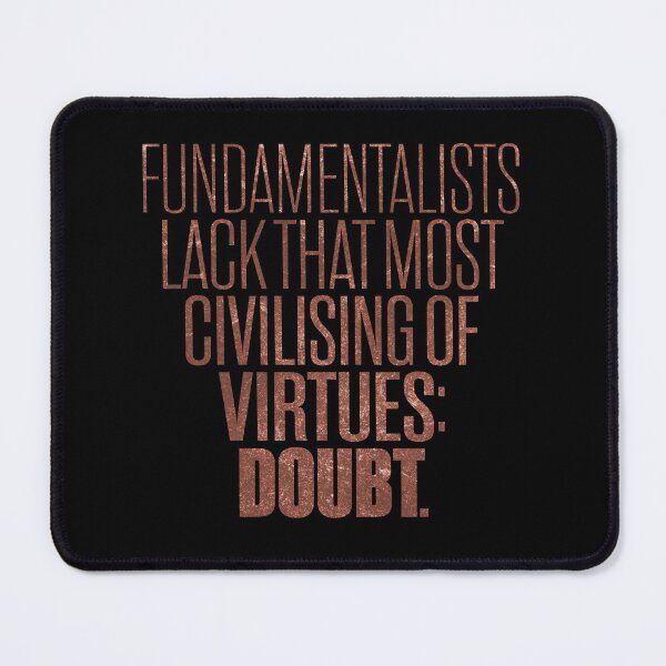 Item preview, Fundamentalists lack that most civilising of virtues: doubt. #2 v.1 designed and sold by x1brett.